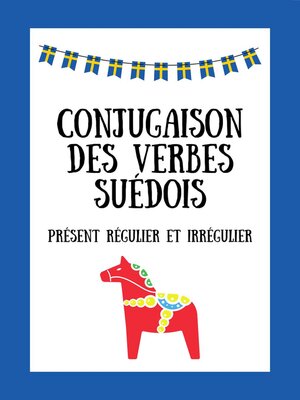 cover image of Conjugaison Des Verbes Suédois